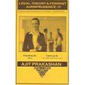 Ajit Prakashan's Legal Theory & Feminist Jurisprudence - II Notes For LL.M - I Sem - II by Adv. Sudhir J. Birje